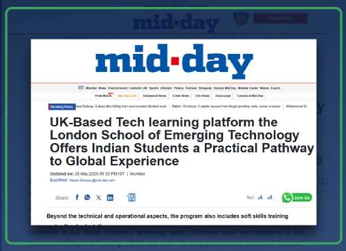 UK-Based Tech learning platform the London School of Emerging Technology Offers Indian Students a Practical Pathway to Global Experience - MID DAY Img